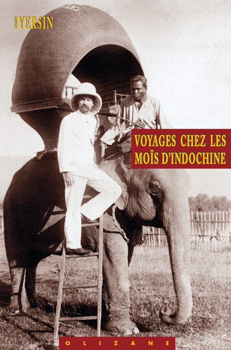 VOYAGES CHEZ LES MOIS D'INDOCHINE Contemporary literature