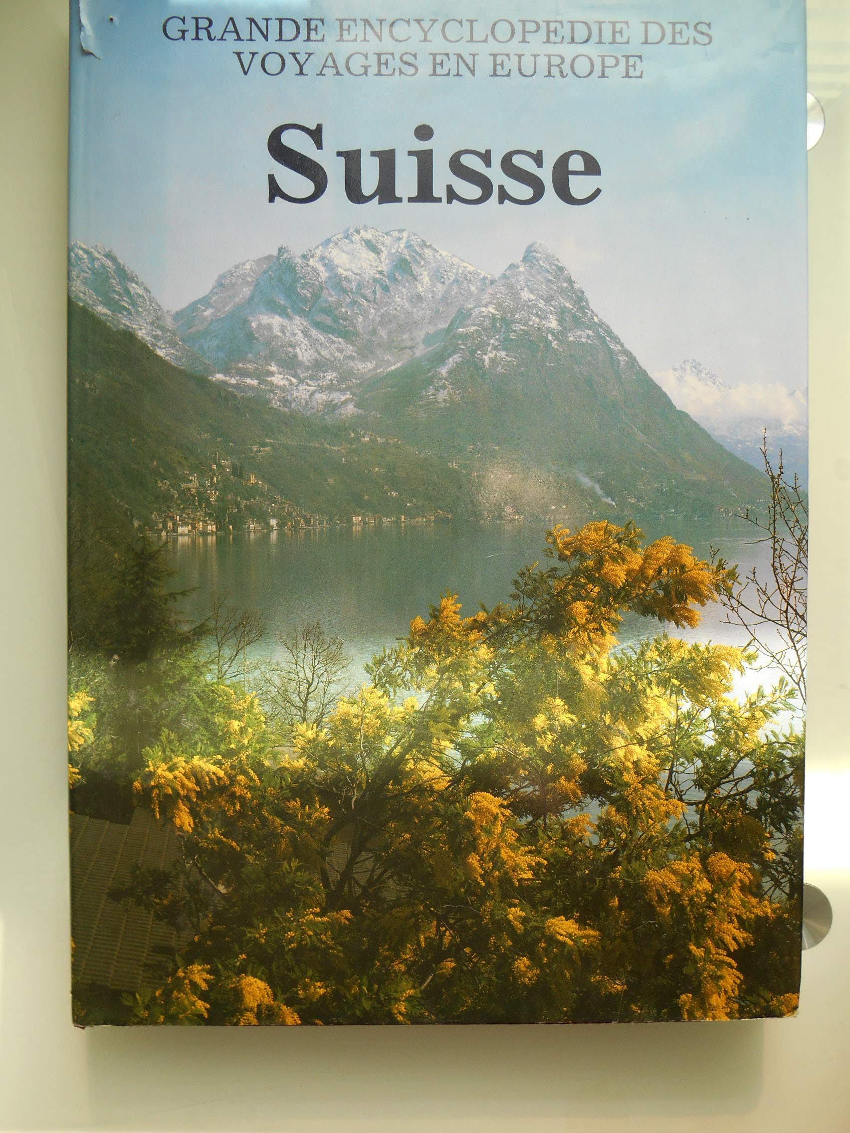 La Suisse (Grande encyclopédie des voyages en Europe) Books