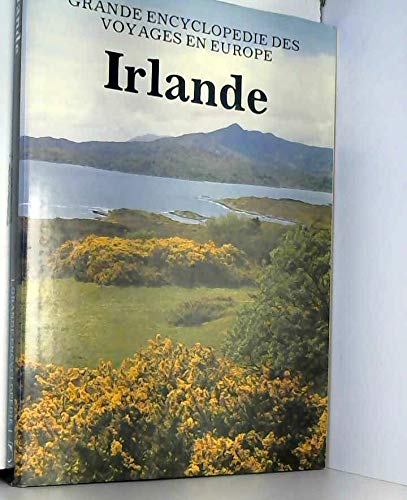 Irlande (Grande encyclopédie des voyages en Europe) Books