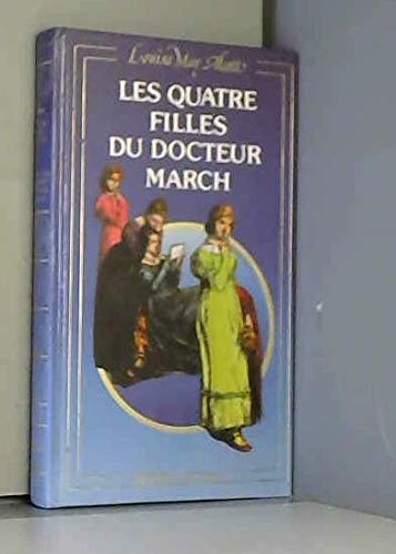 LES QUATRE FILLES DU DOCTEUR MARCH Books