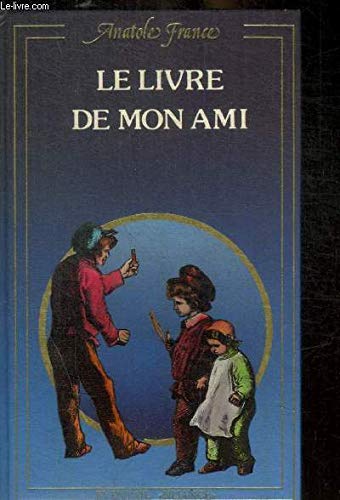 LE LIVRE DE MON AMI book