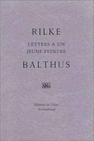 Lettres à un jeune peintre, Balthus Contemporary literature
