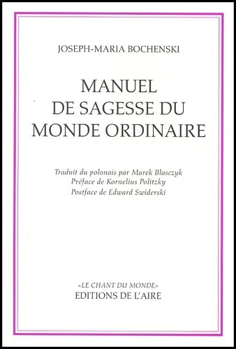 Manuel de sagesse du monde ordinaire Books
