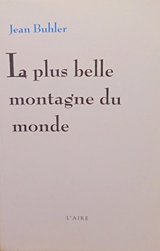 Plus belle montagne du monde -la- book