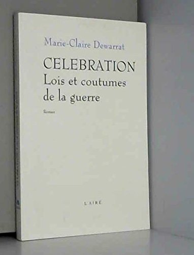 Celebration Lois et Coutumes de la Guerr Books