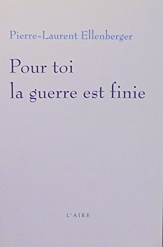 Pour toi la guerre est finie book