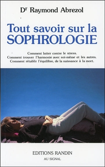 Tout savoir sur la sophrologie Medicine