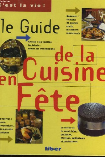 Le Guide de la cuisine en fete book