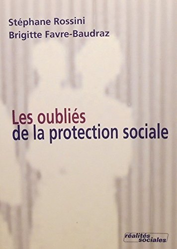 Les oubliés de la protection sociale book