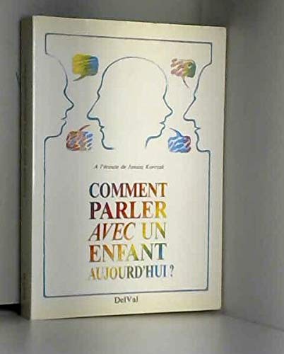 Comment parler avec un enfant aujourd´hui? Books