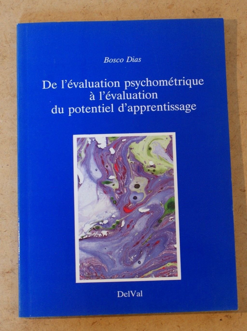 De l'évaluation psychométrique à l'évaluation du potentiel d'apprentissage book