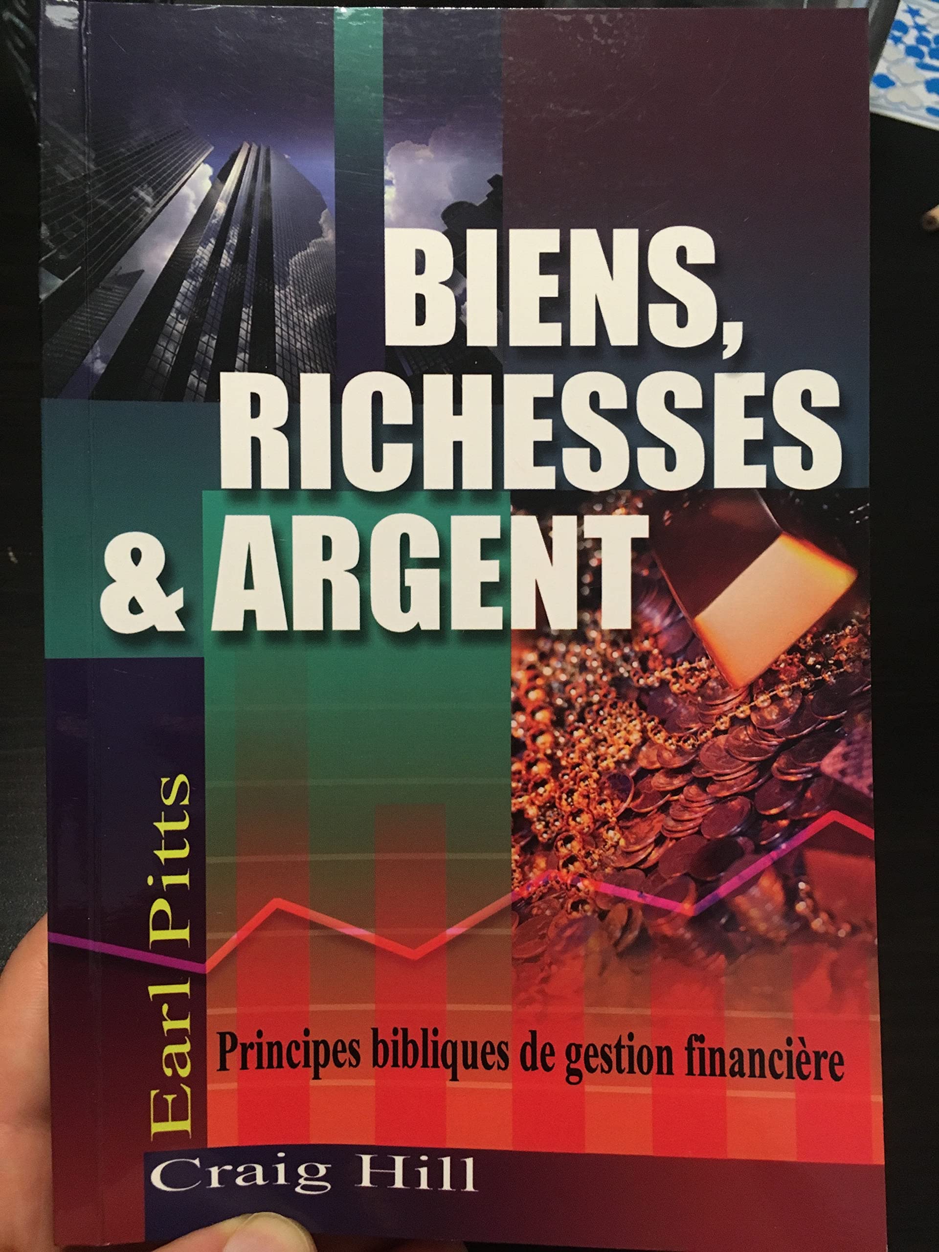 Biens, richesses & argent - Principes bibliques de gestion financière Books