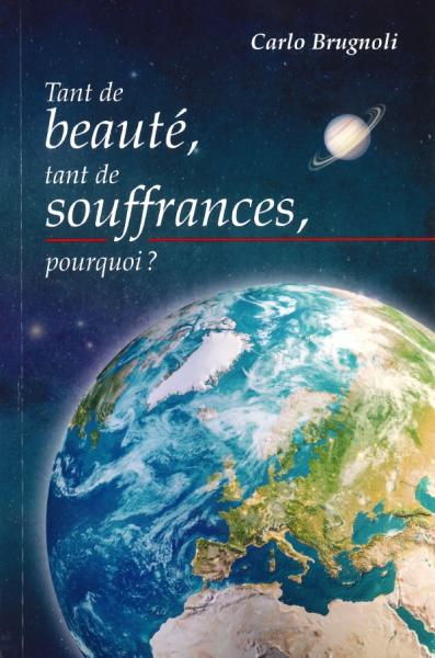 Tant de beauté, tant de souffrances, pourquoi ? book