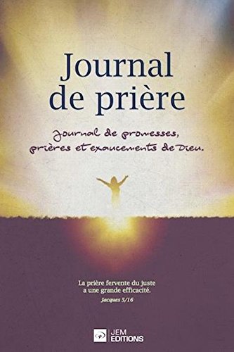 Journal de prière - Journal de promesses, prières et exaucements de Dieu Books