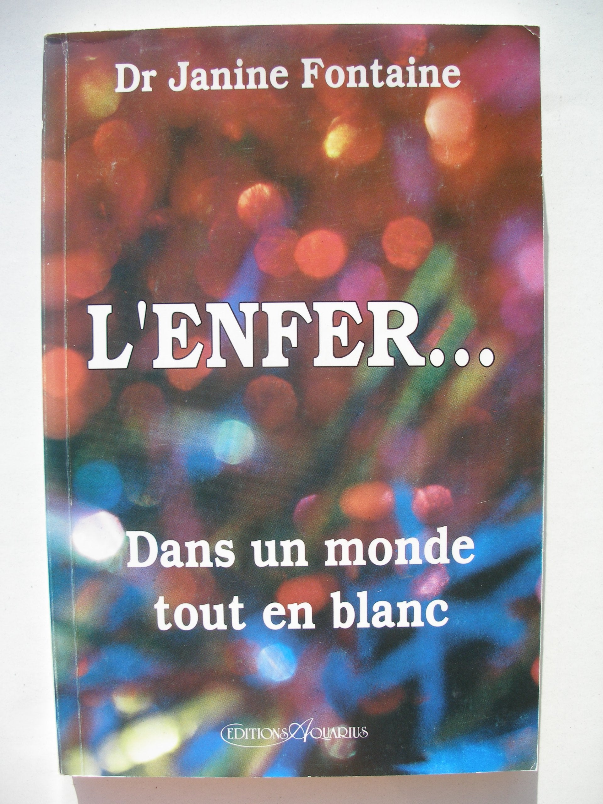 L'Enfer Dans Un Monde Tout En Blanc Books