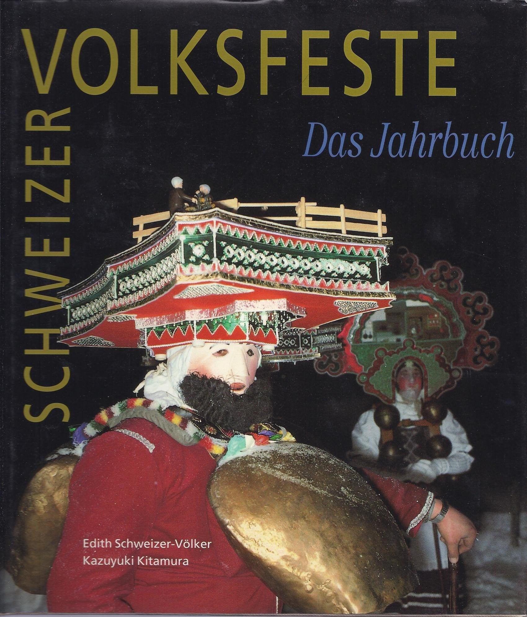 Product Image: Schweizer Volksfeste - Das Jahrbuch