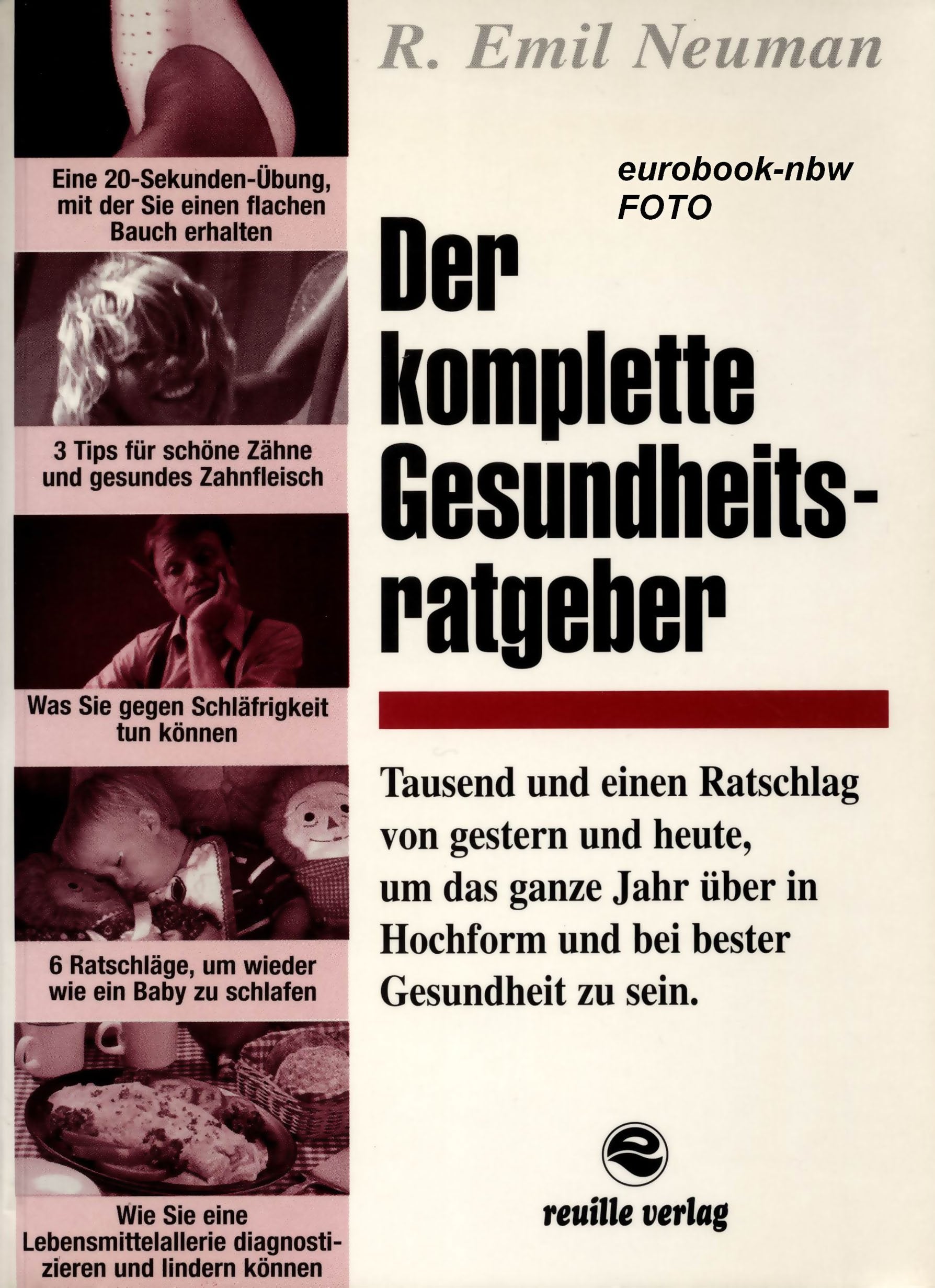Der komplette Gesundheitsratgeber (Unter Berücksichtigung traditioneller Heilmittel) Books