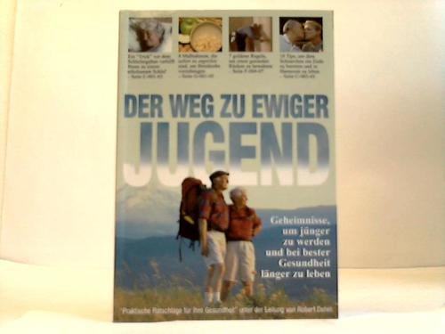 Der Weg zu ewiger Jugend Books