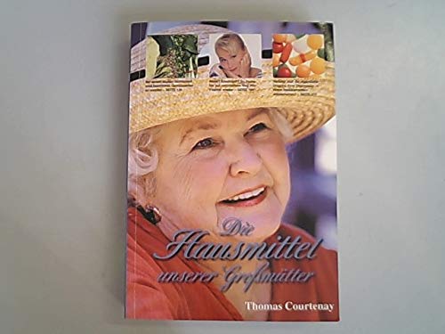 Die Hausmittel unserer Großmütter Books