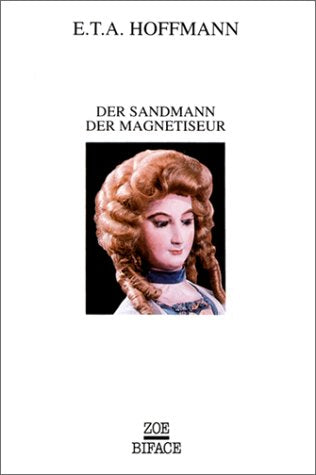 L'homme au sable. Der Sandmann. Le magnétiseur. Der Magnetiseur book