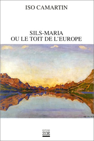 Sils Maria Ou Le Toit De L'Europe Books