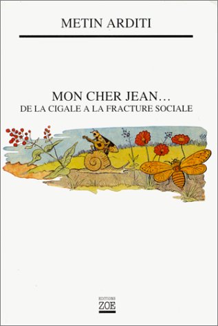 Mon cher Jean... : de la cigale à la fracture sociale book