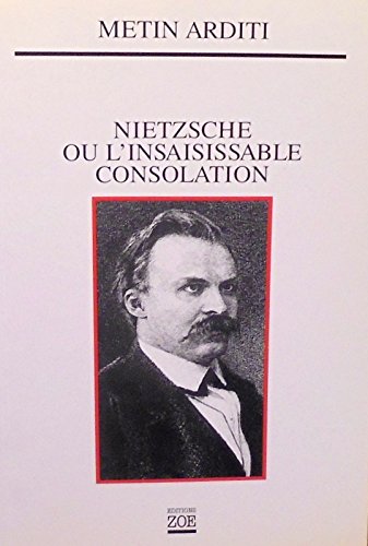 Nietzsche ou l'insaisissable consolation Books