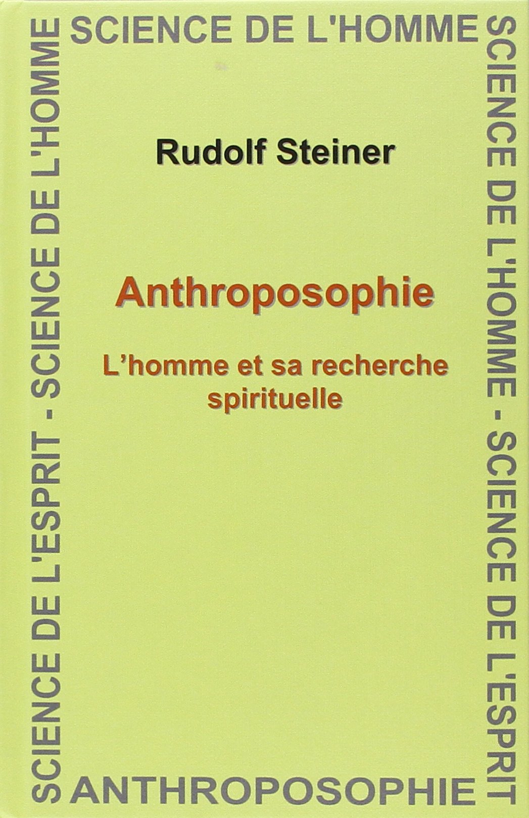 Anthroposophie : l'homme et sa recherche spirituelle Contemporary literature