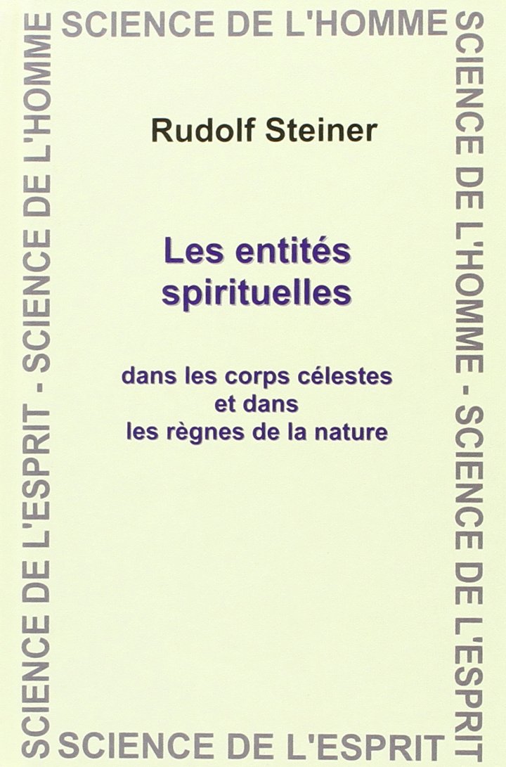 Les entités spirituelles dans les corps célestes et dans les règnes de la nature Contemporary literature