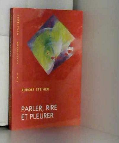 Parler, rire et pleurer Contemporary literature