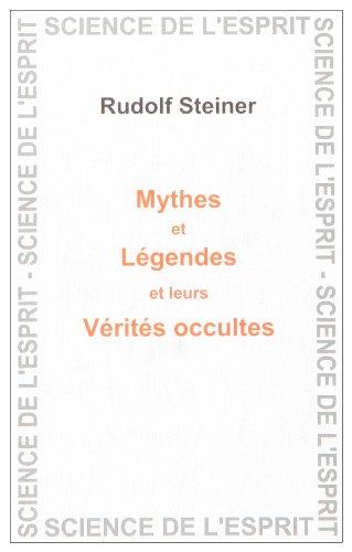 Mythes et légendes, leurs vérités occultes Contemporary literature