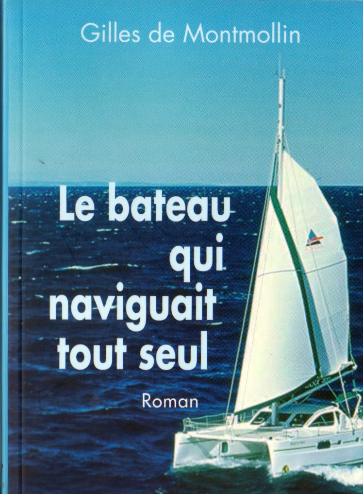 Bateau qui naviguait tout seul (le) book