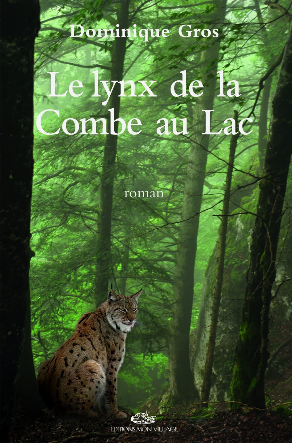 LYNX DE LA COMBE AU LAC (LE) Contemporary literature