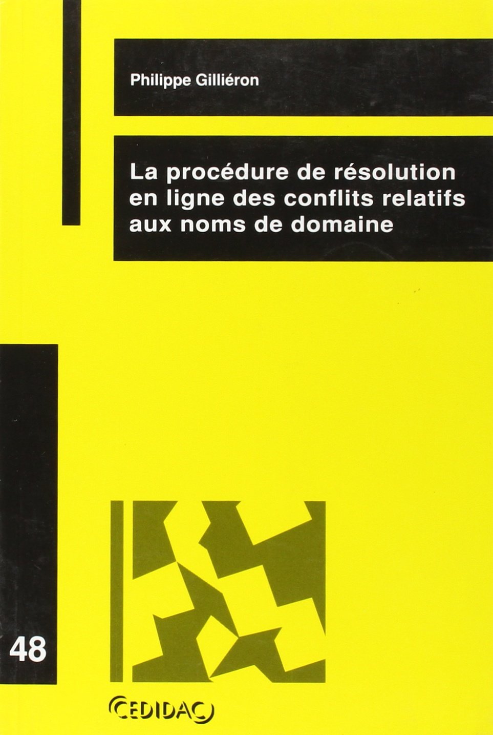La Procedure De Resolution En Ligne Des Conflits Relatifs Aux Noms De Domaine book