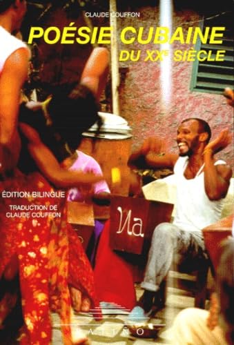 Poesie Cubaine Du Xxeme Siecle. Edition Bilingue Books