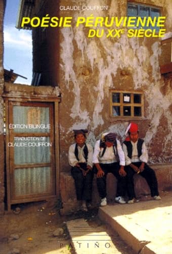 Poesie Peruvienne Du Xxeme Siecle. Edition Bilingue Books