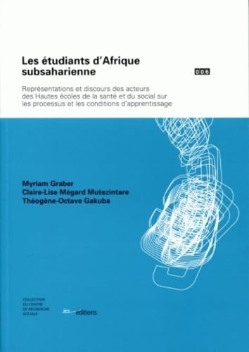 Les étudiants d'Afrique subsaharienne Texte imprimé représentations et discours des acteurs des h book