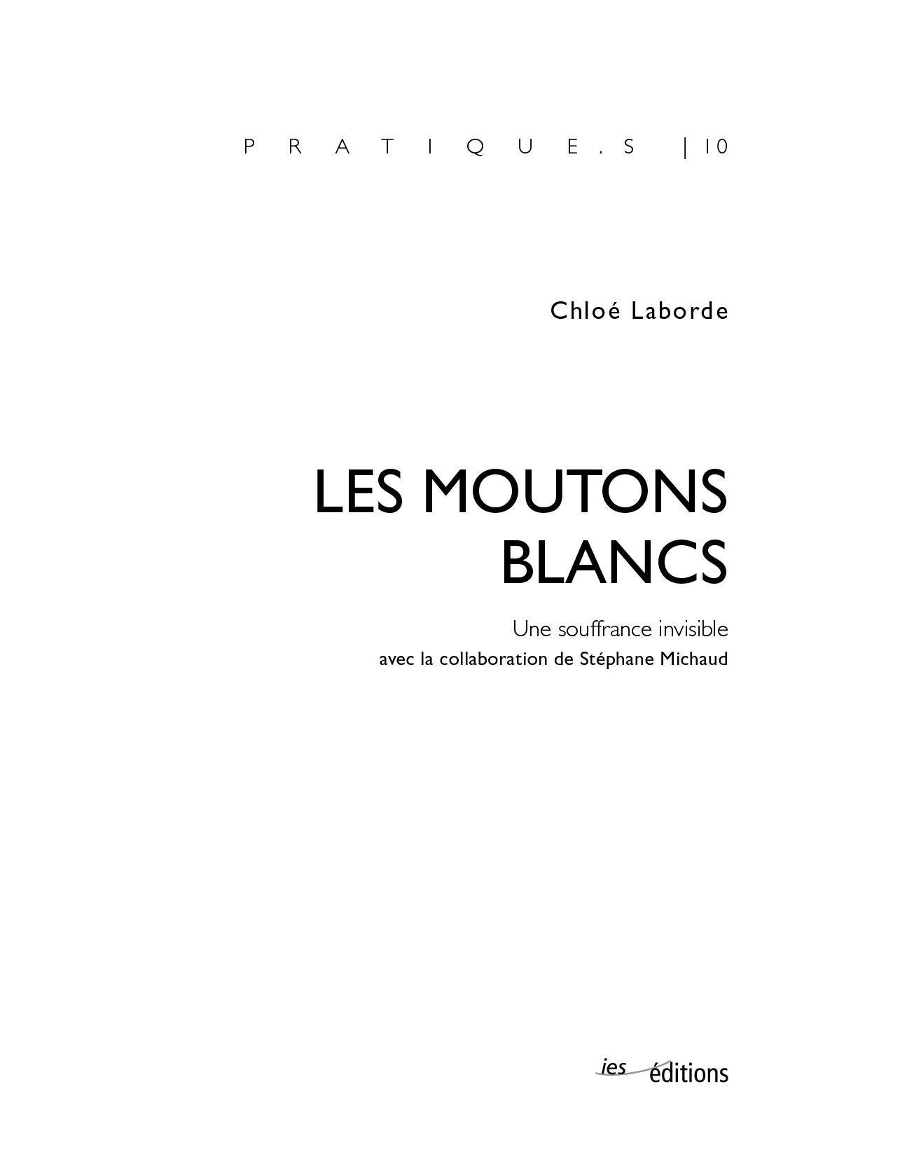 Les moutons blancs: Une souffrance invisible book