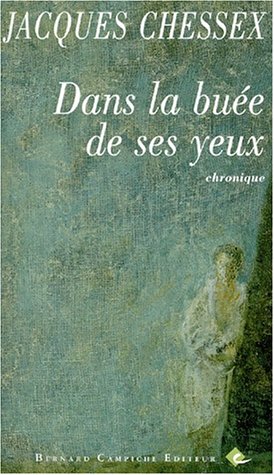 Dans la buée de ses yeux : chronique Books