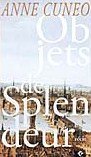 Objets de splendeur: Mr. Shakespeare amoureux : un récit book