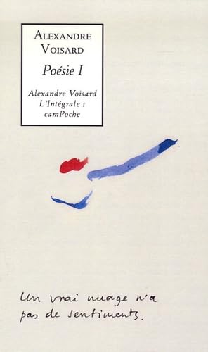 Poésie 1: Ecrit sur un mur ; Vert paradis ; Préface aux testaments de l'ermite; Chronique du guet ; Epars Books