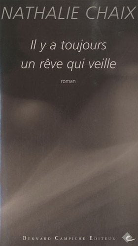 Il y a toujours un rêve qui veille Books