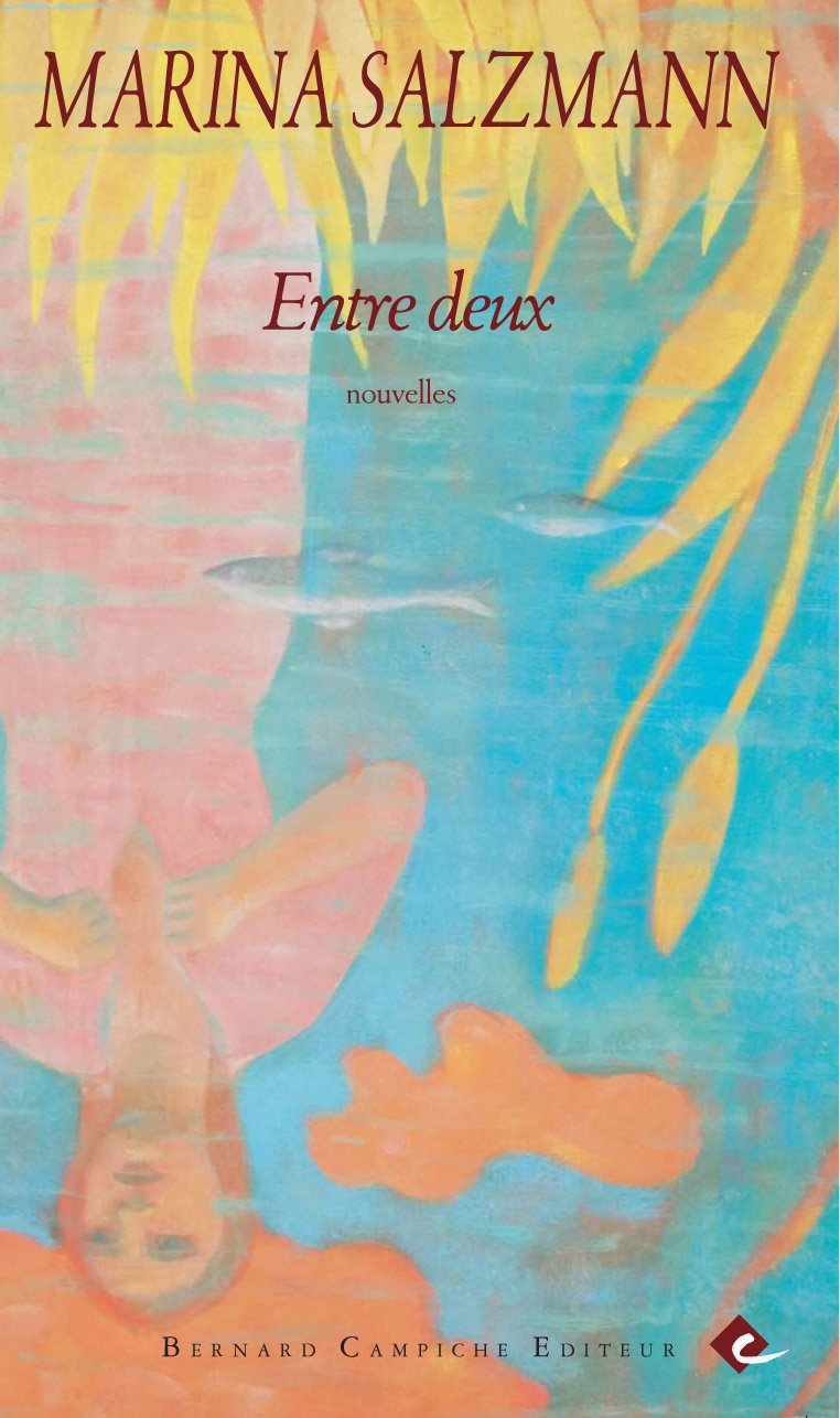 Entre deux et autres nouvelles book