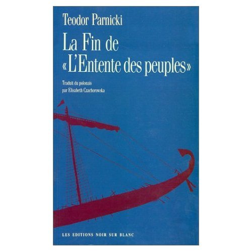 LA FIN DE L ENTENTE DES PEUPLES Contemporary literature