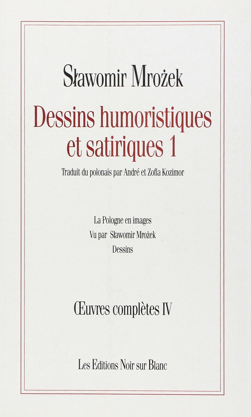 Oeuvres complètes, tome 4 : Dessins humoristiques et satiriques, 1 book