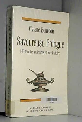 Savoureuse Pologne : 148 recettes culinaires et leur histoire Leisure, Home & Garden