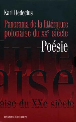 Panorama de la littérature polonaise du XXe siècle : Poésie, coffret 2 volumes book