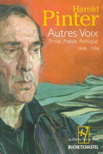 AUTRES VOIX: PROSE POESIE POLITIQUE 1948 1998 (0000) Essays & Short Stories