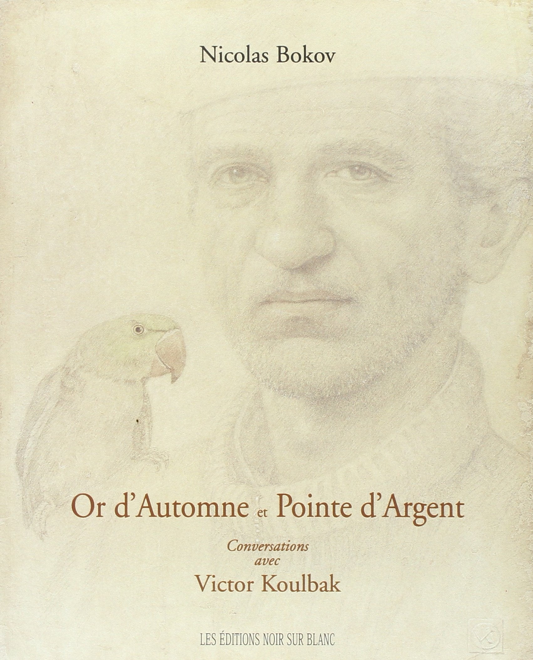 OR D AUTOMNE ET POINTE D ARGENT CONVERSATIONSAVEC VICTOR KOULBAK book