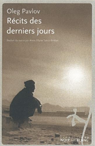 Recits des derniers jours Contemporary literature